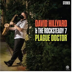 David Hillyard & the Rocksteady 7 - Plague Doctor  CD